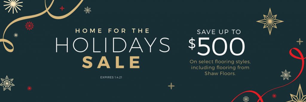 Home for the Holidays Sale | We'll Floor You